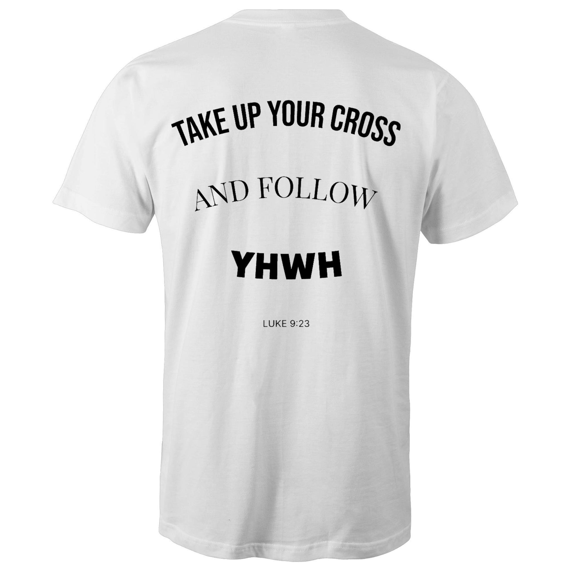 TAKE UP YOUR CROSS - Christian T-Shirt
