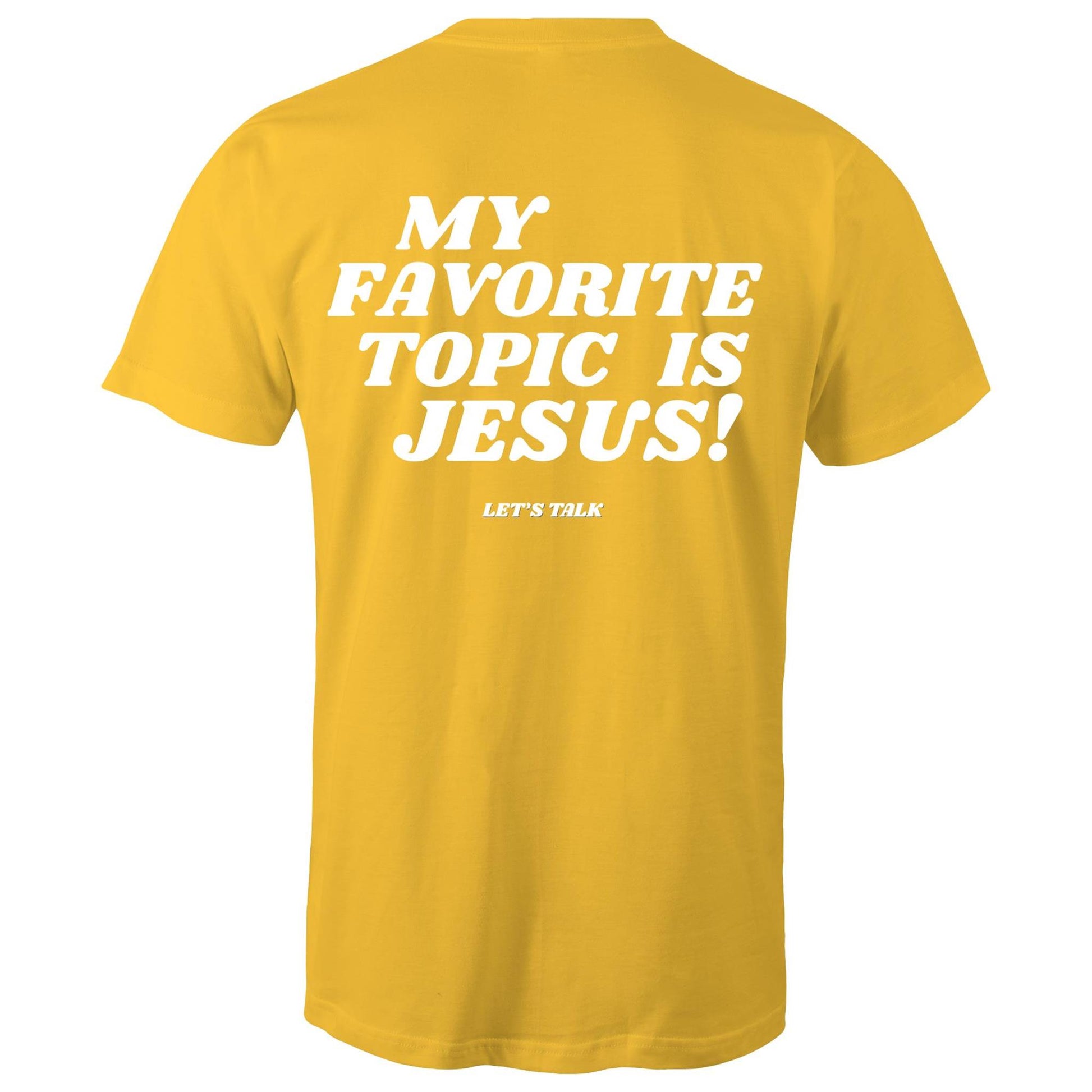 My Favorite Topic Is Jesus! - Christian T-Shirt